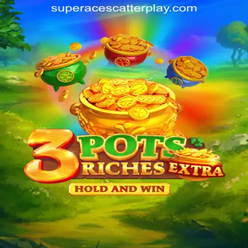 Mastering 3potsExtra and the Art of Playing Scatter in GCash Super Ace